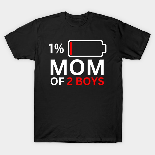 Mom of 2 Boys T-Shirt by starryskin